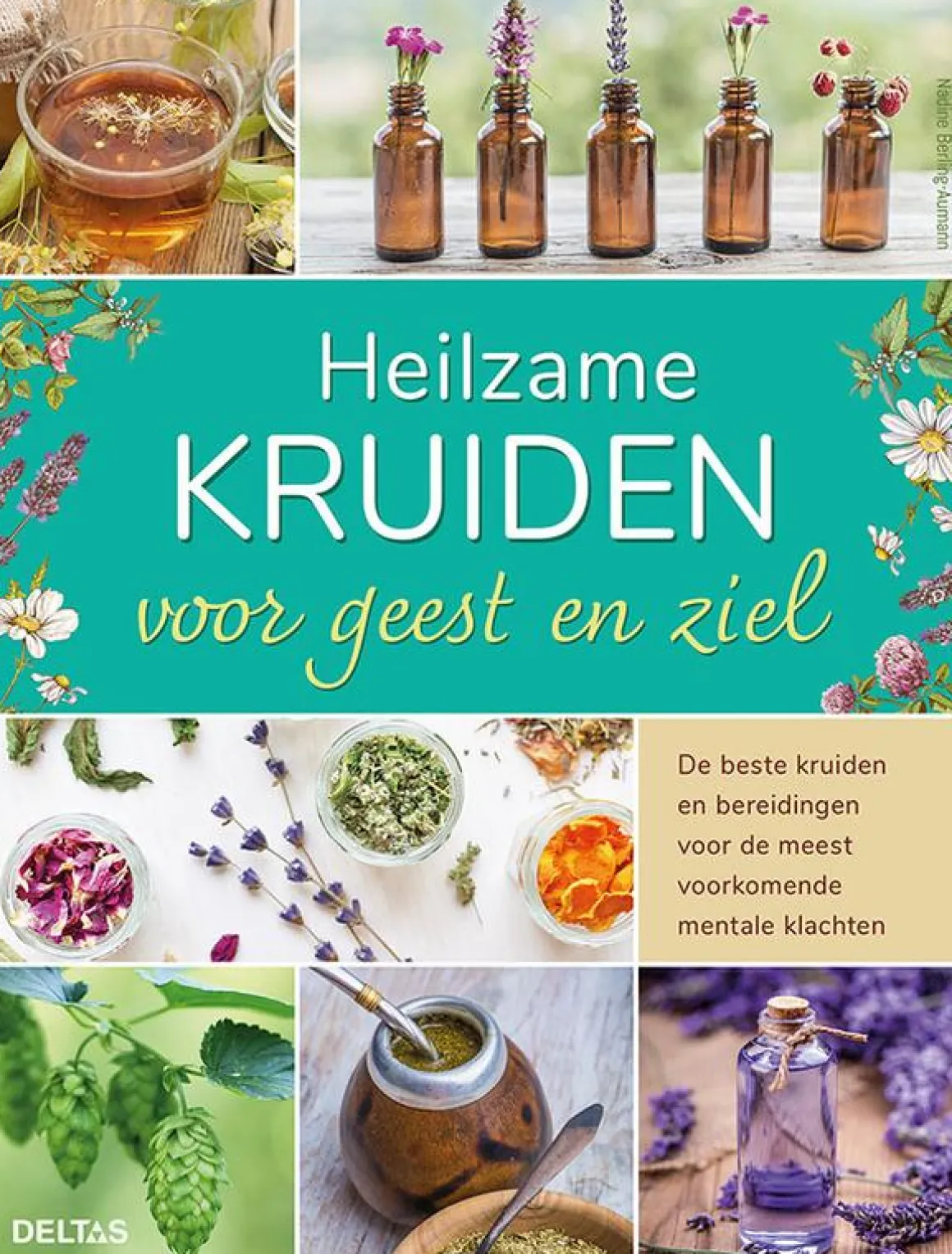 Deltas Heilzame kruiden geest en ziel