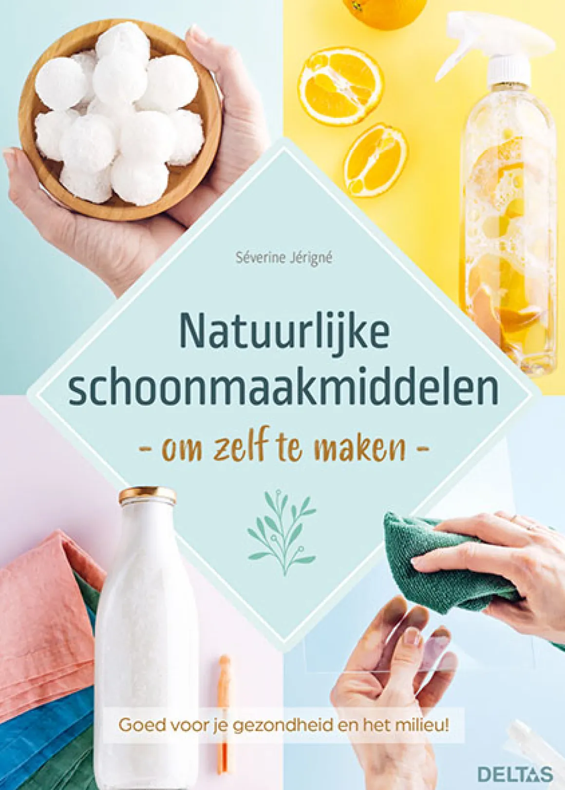 Deltas Natuurlijke schoonmaakmiddelen om zelf te maken