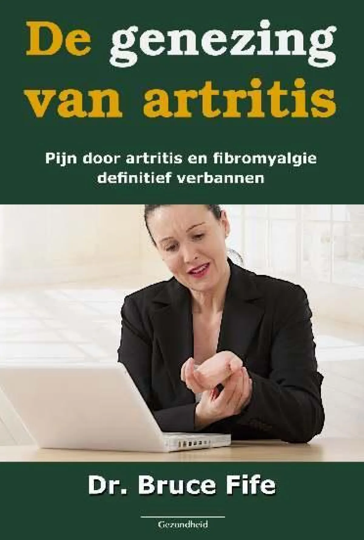 Best Succesboeken De genezing van artritis