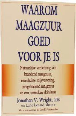 New Succesboeken Waarom maagzuur goed voor je is
